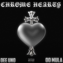 Chrome Hearts - OO Mula x Dee Uno