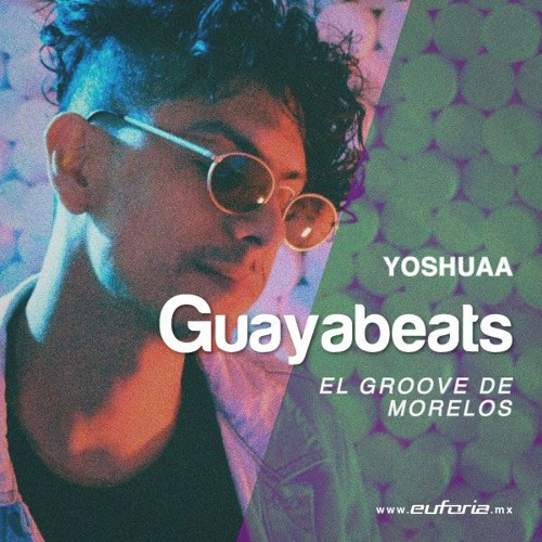 GUAYABEATS 050 - Yoshuaa