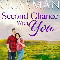VIEW EBOOK EPUB KINDLE PDF Second Chance With You (Baxter Boys Book 4) Sweet, Second Chance Romance