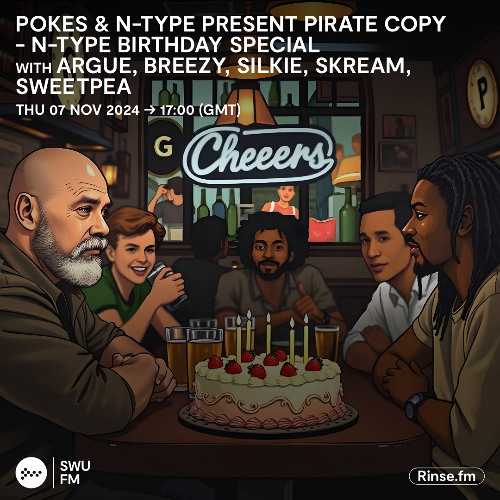 Pokes & N-Type Present Pirate Copy - 7th Nov 2024 - N-Type Birthday Special - SWU FM