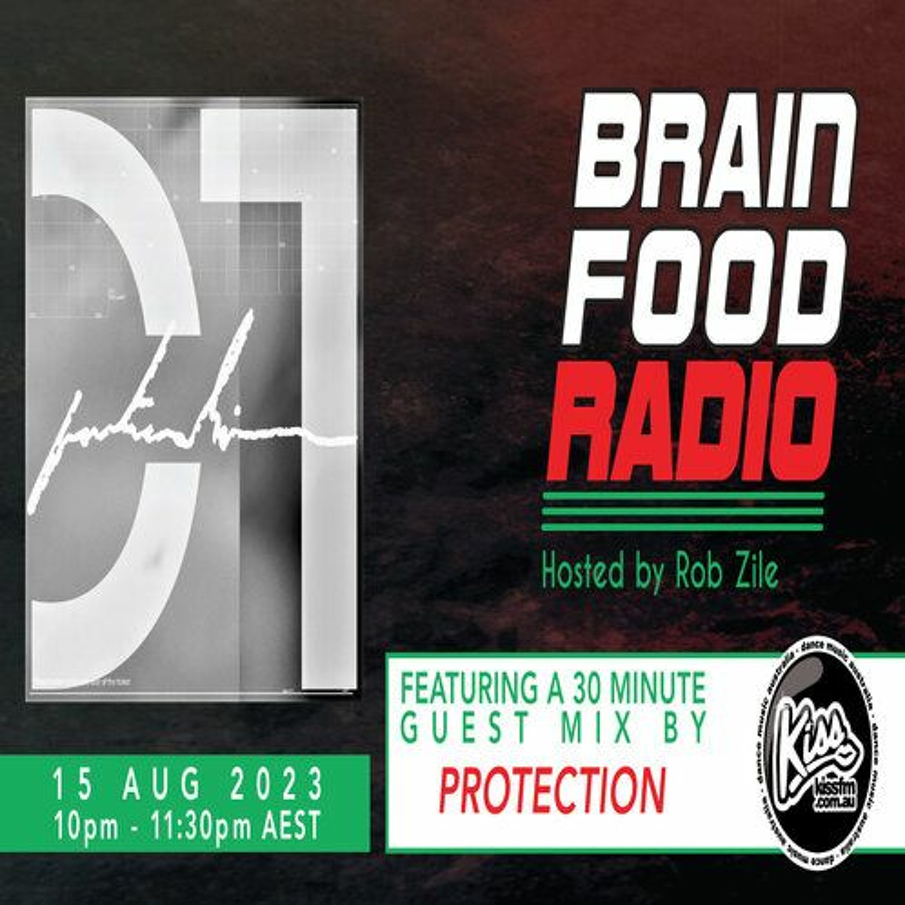 Brain Food Radio - Hosted by Rob Zile - KissFM