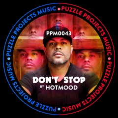 Don't Stop BY Hotmood 🇲🇽 (PuzzleProjectsMusic)