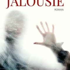 [Télécharger le livre] Jalousie: Roman à suspense (Jeanne Aubagio - sclérose en plaques) (French
