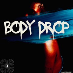 BODY DROP [Bass House]