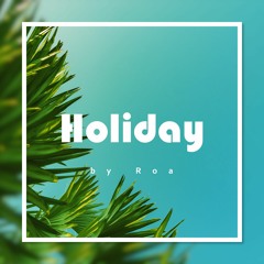 Holiday【Free Download】