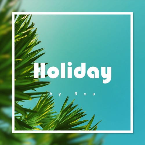 Holiday【Free Download】