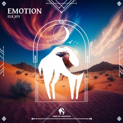 Elk Joy - Emotion (Cafe De Anatolia)