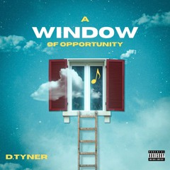 1. Never Been - D'Tyner