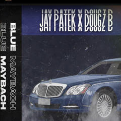 Jay Patek & Dougie B - Blue maybach [Official Audi
