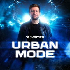 Dj Jypiter - Urban Mode 2K23