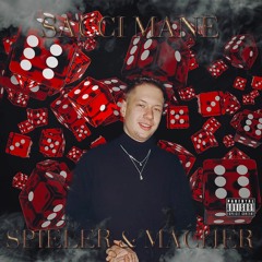 Sacci Mane - Spieler & Macher(Prod.SacciMane)