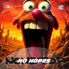 No Hopes - NonStop #157