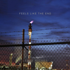 Feels Like the End