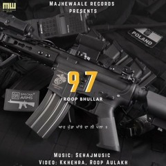 97 (Ninety Seven) - Roop Bhullar