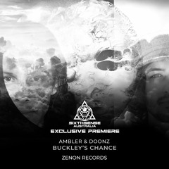 PREMIERE: Ambler & Doonz - Buckley's Chance (Original Mix) [Zenon Records]