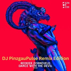 Dance With The Devils (DJ PinzgauPulse Remix)