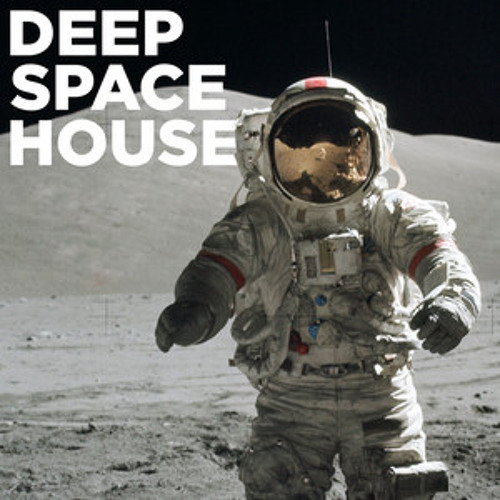 DEEP SPACE HOUSE