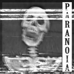 PARANOIA