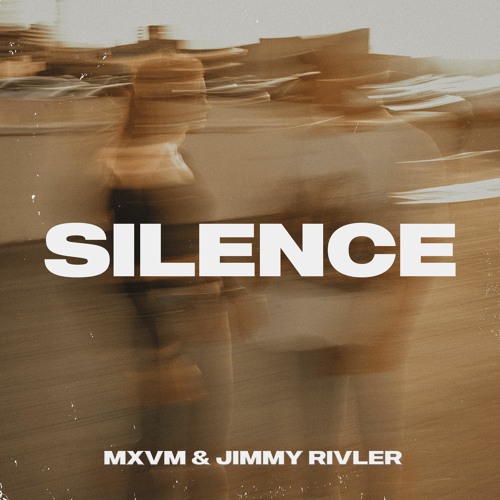 Silence feat. Jimmy Rivler