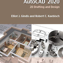 [Get] KINDLE 📨 Up and Running with AutoCAD 2020: 2D Drafting and Design by  Elliot J