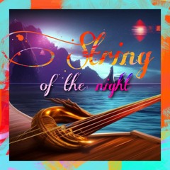 String Of The Night