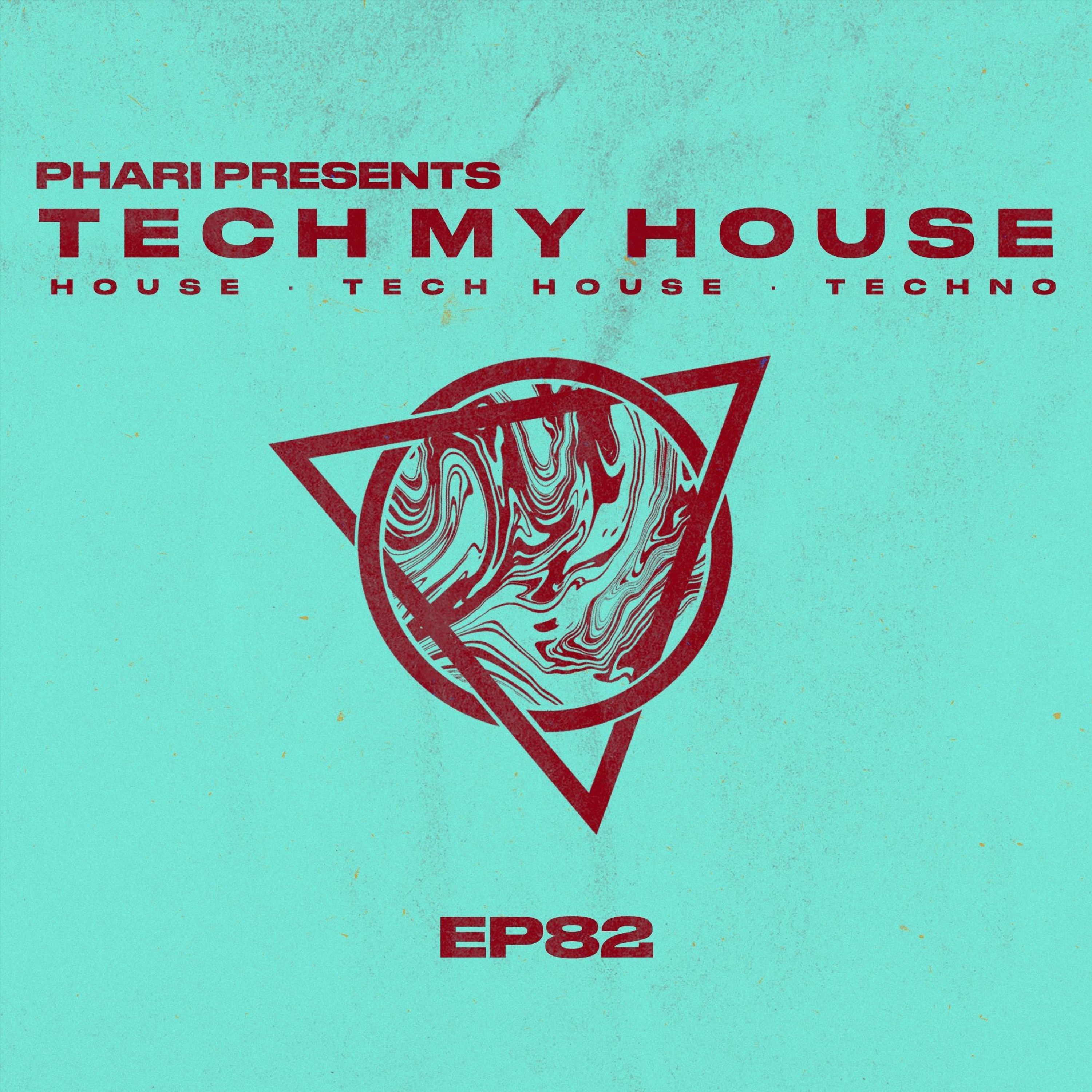 Tech My House EP82 episode artwork