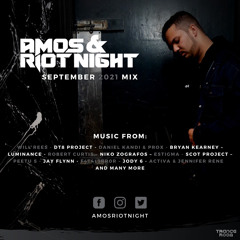 Amos & Riot Night - September 2021 Mix