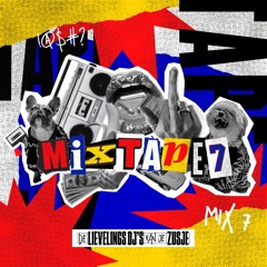 LIEVELINGS MIXTAPE 7 - De Lievelings DJ's van je Zusje