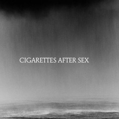 You're the only good thing in my life sped up - Cigarettes after sex