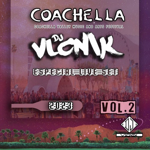Stream DJ V1cnik Live Set (Especial Coachella) 2023, Vol.2 by Y3R