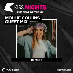 MOLLIE COLLINS KISS NIGHTS MIX 16/03/24 - DJ MILLZ
