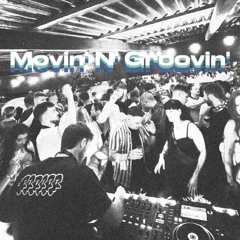 Movin' n' Groovin' #1