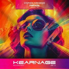 Stephen Kirkwood - Fantazia (Original Mix)