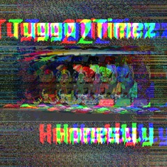 Honestly - Tugga2Timez (Prod. Churro Lightyear)