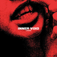 PREMIERE I LAHA1N3 - INNER VOID  [MINNUS]