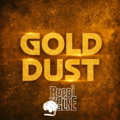 Gold Dust (Ruppicore Remix)