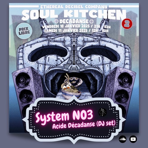 Acide Décadanse - DJ Set @ Soul Kitchen 2