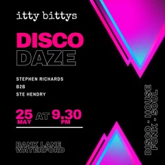 DiscoDaze - Live @ Itty Bittys, Waterford, 25.05.24