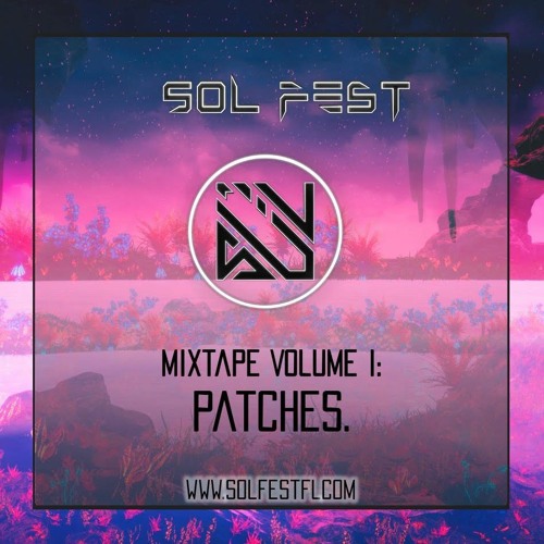 Road to Sol Fest 2022 Vol 1 - Patches.