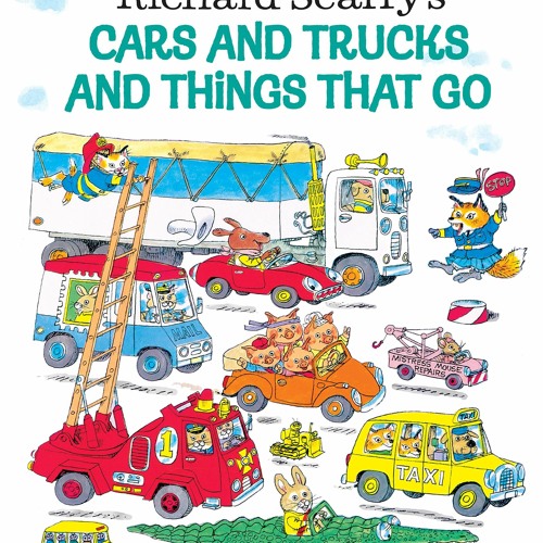PDF (BOOK) Richard Scarry's Cars and Trucks and Things That Go