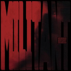 MILITANT