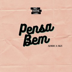 Pensa Bem (Prod. Doamaral beats)