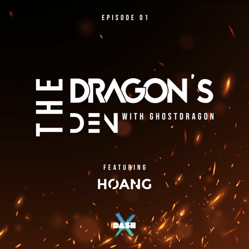The Dragon's Den with GhostDragon 01 ft. Hoang