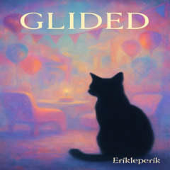GLIDED