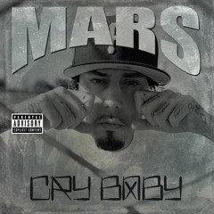 Mars - Cry Baby
