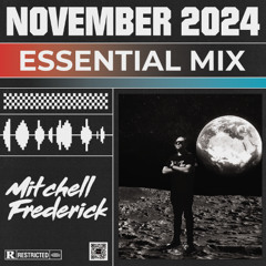 Mitchell Frederick November 2024 Essential Mix
