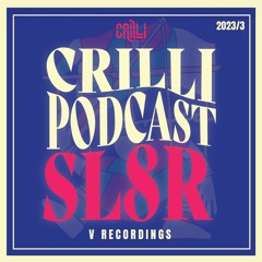 Crilli DNB Podcast 2023/3 - Sl8r