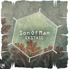 Son Of Man - Ekstase (Original Mix) Preview