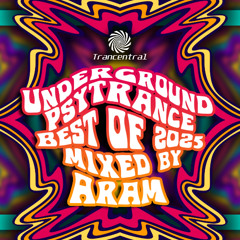 Aram - The Best of Underground Mix 2025 - Trancentral