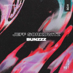 Jeff Sorkowitz - Bunzzz (Out 12th September)